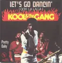 7inch Vinyl Single - Kool & The Gang - Let's Go Dancin' (Ooh La La La)