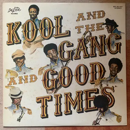 Kool & The Gang - Good Times