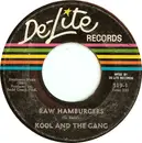 7inch Vinyl Single - Kool & The Gang - Kool And The Gang / Raw Hamburgers