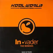 Kool World Productions - In-Vader (The Remixes)