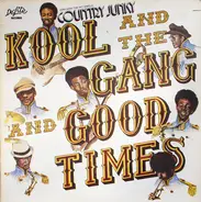 Kool & The Gang - Good Times