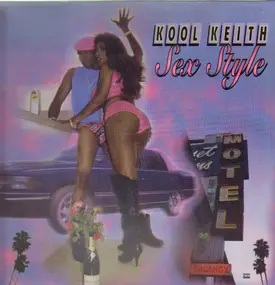 Kool Keith - Sex Style