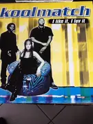 12inch Vinyl Single - Koolmatch - I Like It, I Luv It
