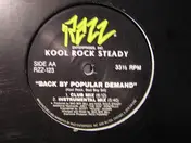 kool rock steady - Back By Popular Demand