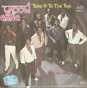 7inch Vinyl Single - Kool & The Gang - Take It To The Top