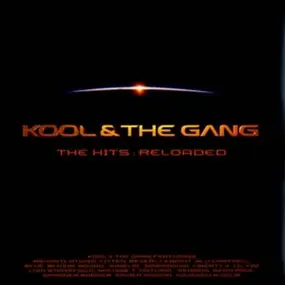 Kool & the Gang - The Hits: Reloaded