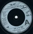 7inch Vinyl Single - Kool & The Gang - Too Hot - Solid Centre