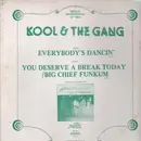 12inch Vinyl Single - Kool & The Gang - Everybody's Dancin' / You Deserve A Break Today / .. - PROMOTIONAL COPY