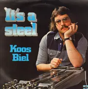 Koos Biel - It's A Steel