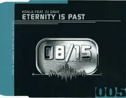 Koala Feat. DJ Dave - Eternity Is Past