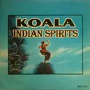 12inch Vinyl Single - Koala - Indian Spirits