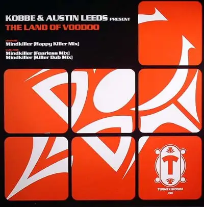 Kobbe & Austin Leeds Present The Land Of Voodoo - Mindkiller
