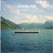 CD - Kodaline - In A Perfect World