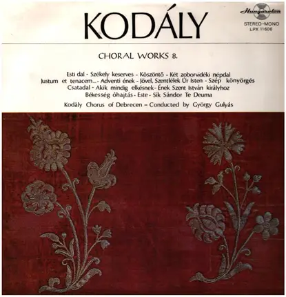 Kodály - Choral Works 8
