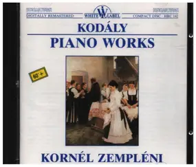 Kodaly - Piano Works