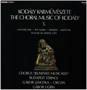 LP - Kodály - Magyar Mise / Ave Maria / Miserere / Miatyánk / Psaume De Genéve CXIV