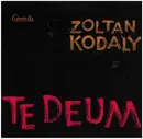 10'' - Kodaly - Te Deum