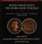 Kodaly - Zrínyi Szózata / Jézus És A Kufárok / Liszt Ferenchez / Norvég Lányok