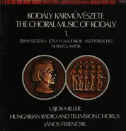Kodály - Zrínyi Szózata / Jézus És A Kufárok / Liszt Ferenchez / Norvég Lányok