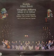 Kodály, Vaughan Williams / New York Choral Society under Robert DeCormier - Missa Brevis / Mass in G Minor