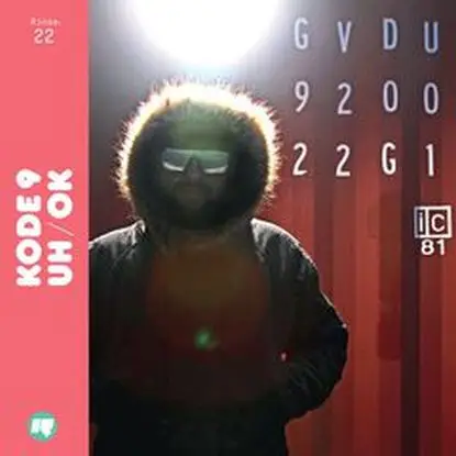 Kode9 - Uh/ Ok