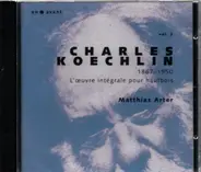 Koechlin / Mathias Arter - Vol. 2: L'oeuvre integrale pour hautbois