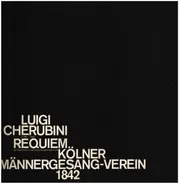 Kölner-Männer-Gesang-Verein - Cherubini: Requiem d-moll