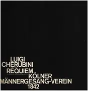 LP - Kölner-Männer-Gesang-Verein - Cherubini: Requiem d-moll - Gatefold