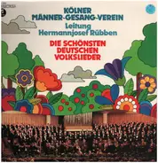 Kölner Männer-Gesang-Verein - Die Schönsten Deutschen Volkslieder