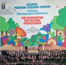 LP - Kölner Männergesangverein , Hermannjosef Rübben - Die Schönsten Deutschen Volkslieder