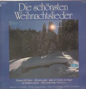 Kölner Kinderchor - Die Schönsten Weihnachtslieder
