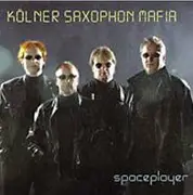 CD - Kölner Saxophon Mafia - Spaceplayer - digipak