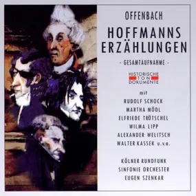 Jaques Offenbach - Hoffmanns Erzählungen (Schock, Mödl, Trötschel)