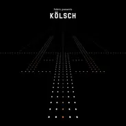 Kölsch - Fabric Presents: Kölsch