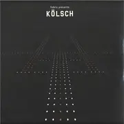 Double LP - Kölsch - Fabric Presents Kölsch