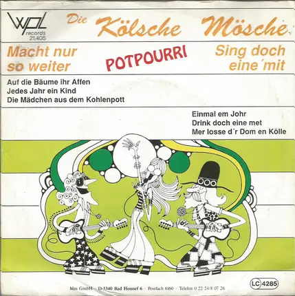 Kölsche Mösche - Macht Nur So Weiter / Sing Doch Eine Mit