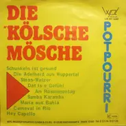 Kölsche Mösche - Potpourri