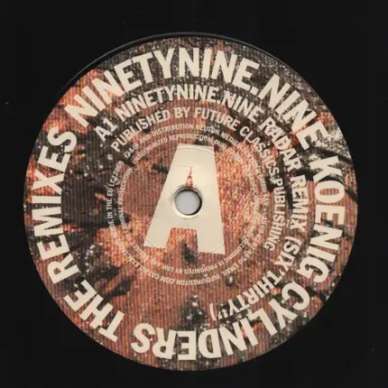 Koenig Cylinders - NinetyNine.Nine - The Remixes