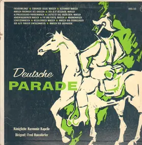 Königliche Harmonie Kapelle - Deutsche Parade (Altdeutsche Märsche)