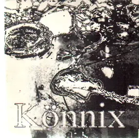 Könnix - Grunchy Nuts / Inspection Of Modern Age