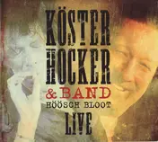 Köster / Hocker - Höösch Bloot Live