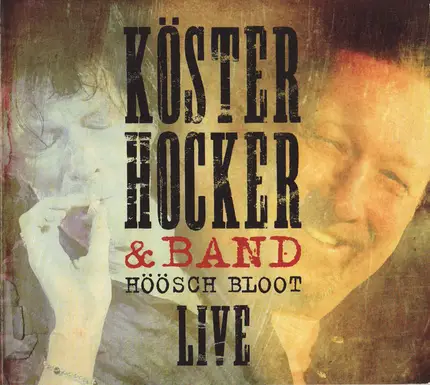 Köster / Hocker - Höösch Bloot Live