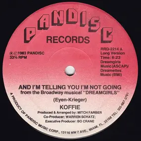 Koffie - And I'm Telling You I'm Not Going