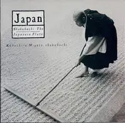 Kohachiro Miyata - Japan: Shakuhachi - The Japanese Flute