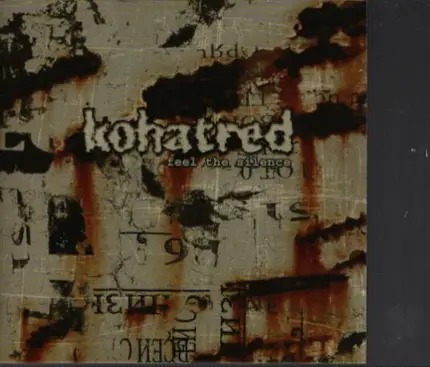 Kohatred - Feel The Silence
