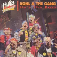 Kohl & the gang - he's the boss