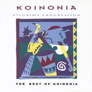 CD - Koinonia - Pilgrim's Progression - The Best Of Koinonia
