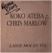 12inch Vinyl Single - Koko Ateba & Chris Marlow - Laisse Moi En Toi