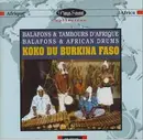 CD - Koko - Balafons & African Drums • Vol. 2: KOKO Du Burkina Faso