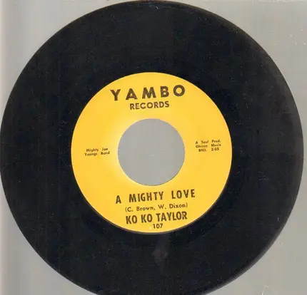 Koko Taylor & Mighty Joe Young And His Orchestra - A Mighty Love / Instant Everything